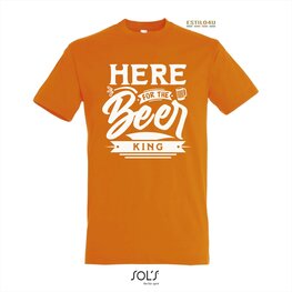 SOL'S Regent T-shirt: Here for the Beer King