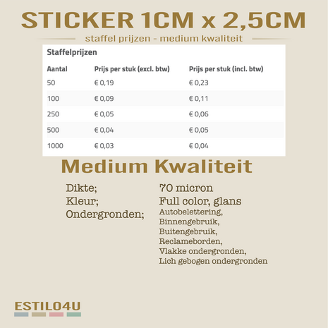Medium kwaliteit sticker 1cm x 2,5cm