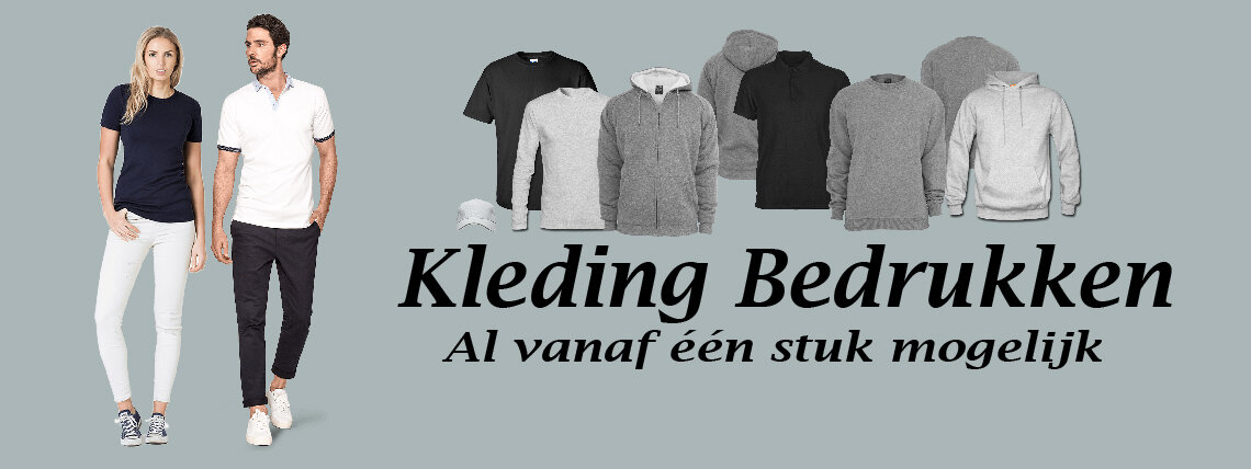 Wij verzorgen het bedrukken van al uw kleding