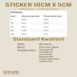 Standaardkwaliteit sticker 10cm x 5cm Standaardkwaliteit sticker 10cm x 5cm